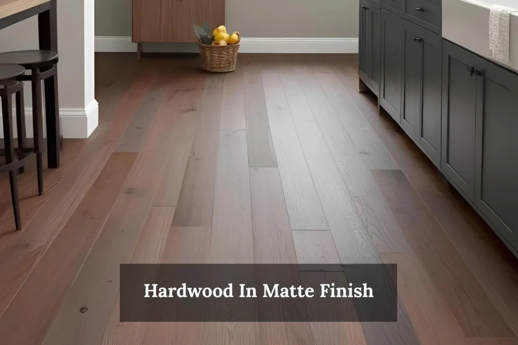 Hardwood In Matte Finish