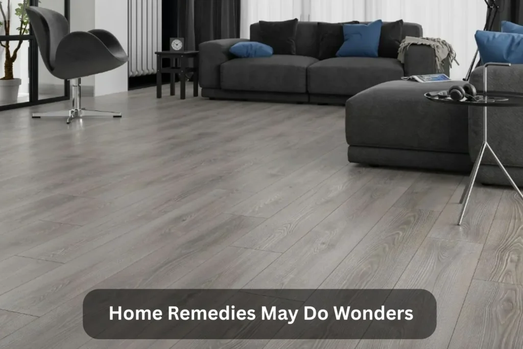 Home Remedies May Do Wonders