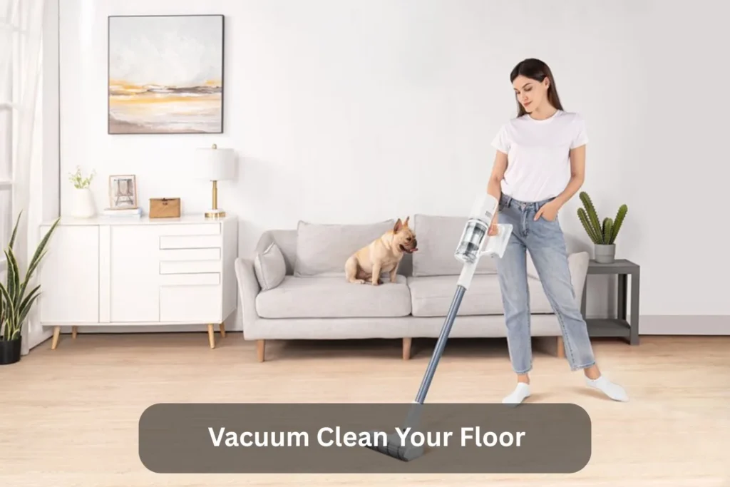 Vacuum Clean Your Floor