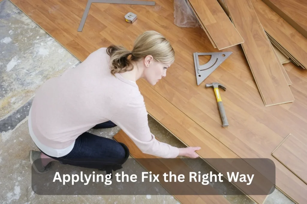 Applying the Fix the Right Way