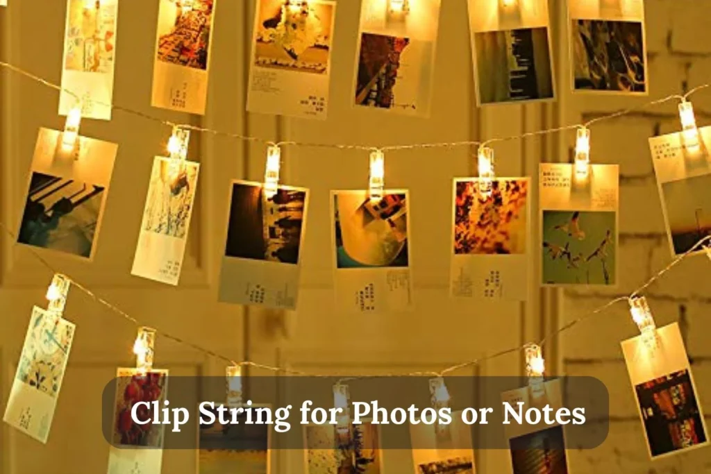 Clip String for Photos or Notes