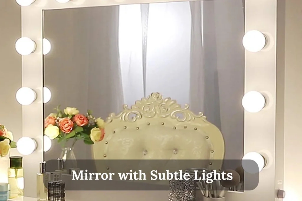 Mirror with Subtle Lights