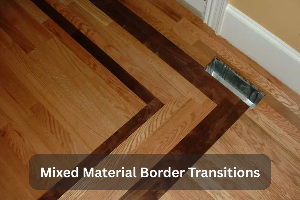 Mixed Material Border Transitions