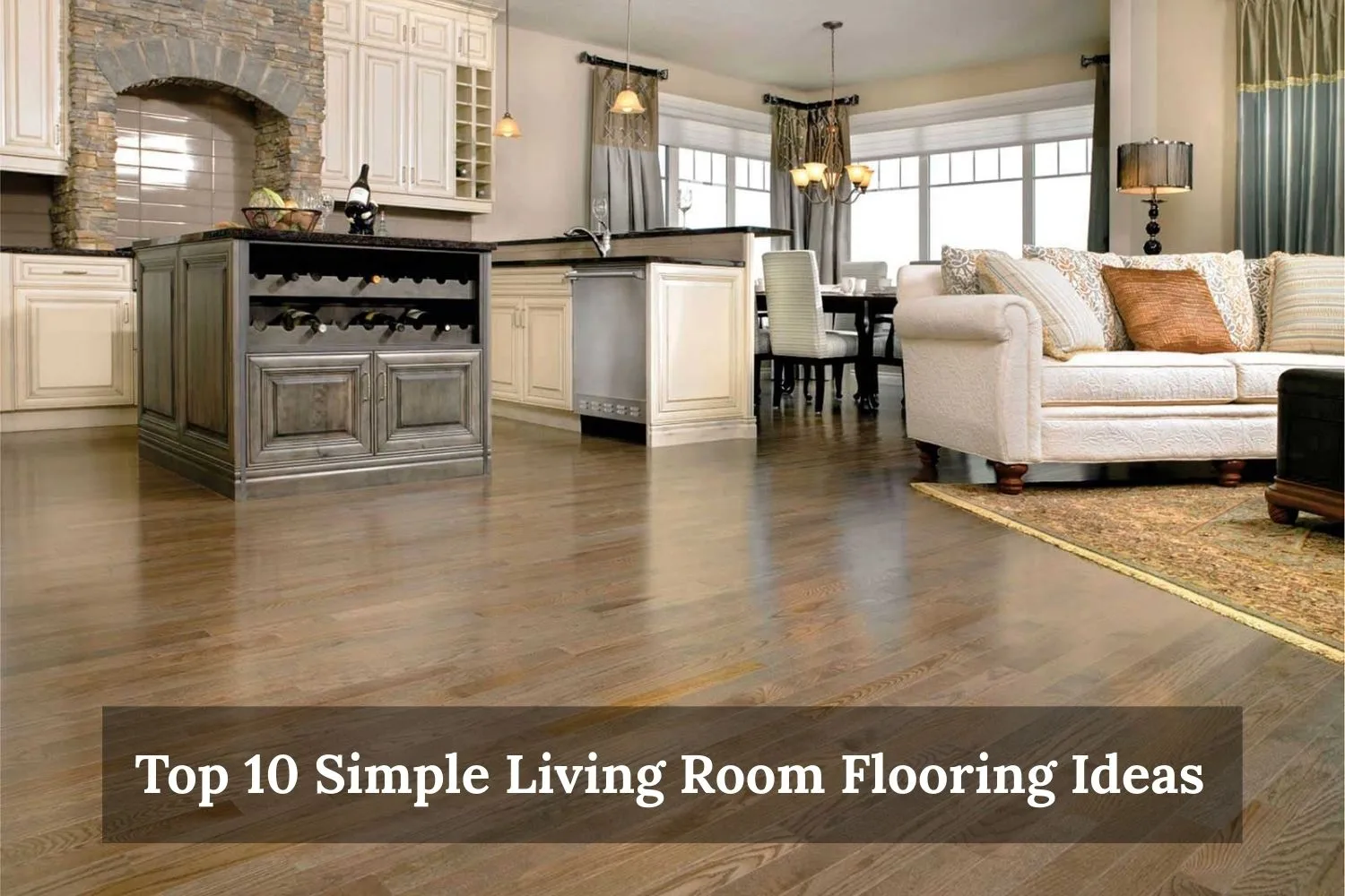 Top 10 Simple Living Room Flooring Ideas